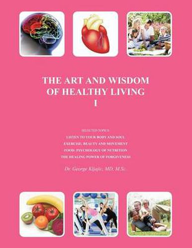 Cover image for THE Art and Wisdom of Healthy Living I