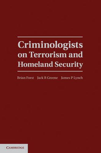 Cover image for Criminologists on Terrorism and Homeland Security