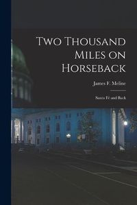 Cover image for Two Thousand Miles on Horseback