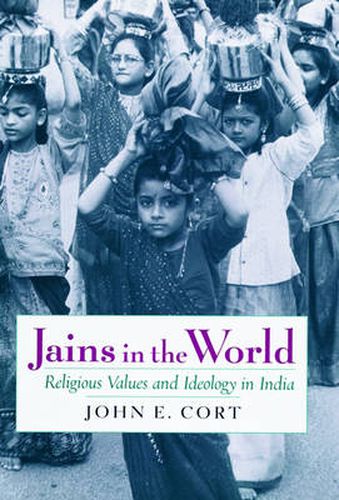 Cover image for Jains in the World: Religious Values and Ideology in India