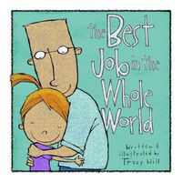 Cover image for The Best Job in the Whole World