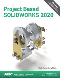 Cover image for Project Based SOLIDWORKS 2020