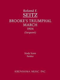 Cover image for Brooke's Triumphal March: Study Score