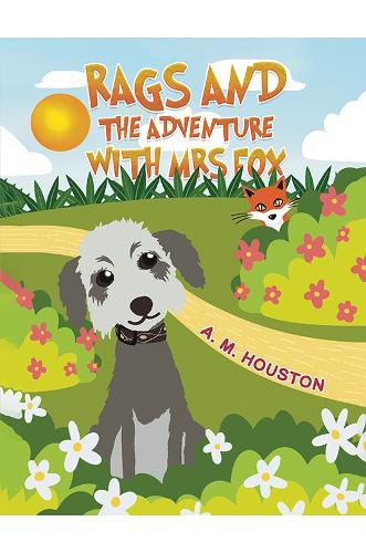 Rags and the Adventure with Mrs Fox