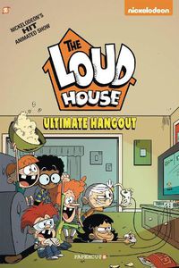 Cover image for The Loud House #9: Ultimate Hangout
