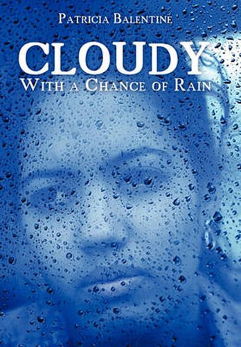 Cover image for Cloudy with a Chance of Rain