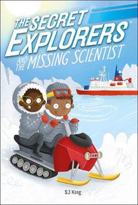 Cover image for The Secret Explorers and the Missing Scientist