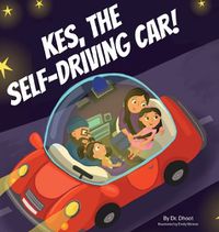 Cover image for Kes, the Self-Driving Car! (Tinker Tales)