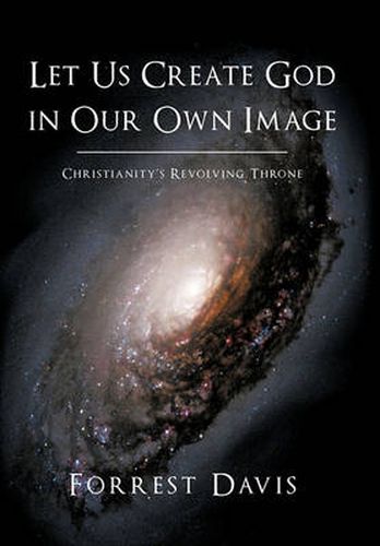 Let Us Create God in Our Own Image