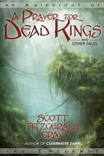 Cover image for A Prayer for Dead Kings and Other Tales