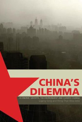 Cover image for China's Dilemma: Economic Growth, the Environment, and Climate Change