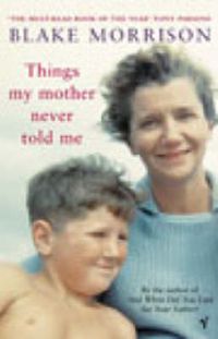 Cover image for Things My Mother Never Told Me