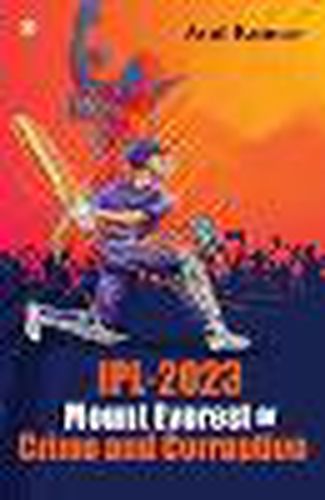 Cover image for IPL 2023 mount everest of crime and corruption