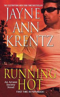 Cover image for Running Hot: An Arcane Society Novel