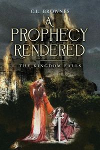 Cover image for A Prophecy Rendered