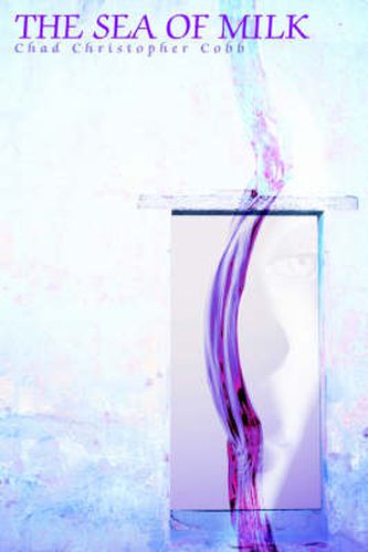 Cover image for The Sea of Milk