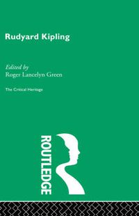 Cover image for Rudyard Kipling: The Critical Heritage