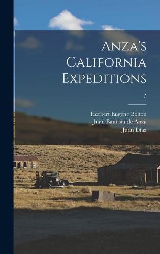 Cover image for Anza's California Expeditions; 5