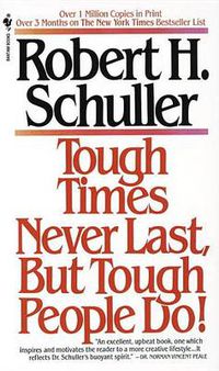 Cover image for Tough Times Never Last but Tough People Do