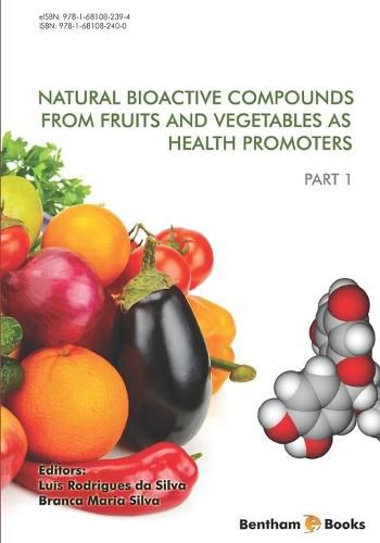 Cover image for Natural Bioactive Compounds from Fruits and Vegetables As Health Promoters Part 1