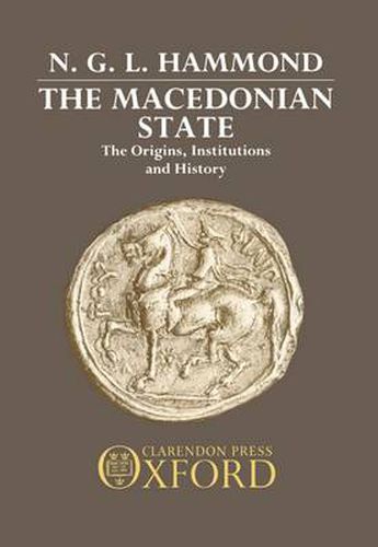 Cover image for The Macedonian State: The Origins, Institutions, and History