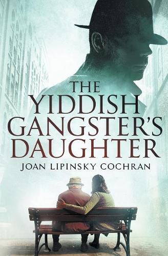 Cover image for The Yiddish Gangster's Daughter