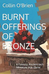 Cover image for Burnt Offerings of Bronze