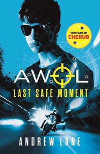 Cover image for AWOL 2: Last Safe Moment