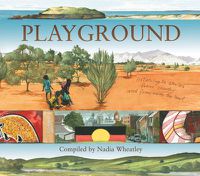 Cover image for Playground: Listening to Stories from Country and from Inside the Heart