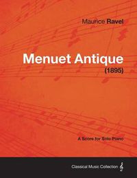 Cover image for Menuet Antique - A Score for Solo Piano (1895)