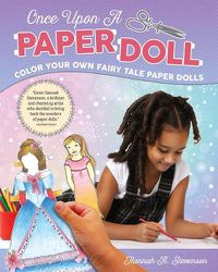 Cover image for Once Upon a Paper Doll: Colour Your Own Fairy Tale Paper Dolls