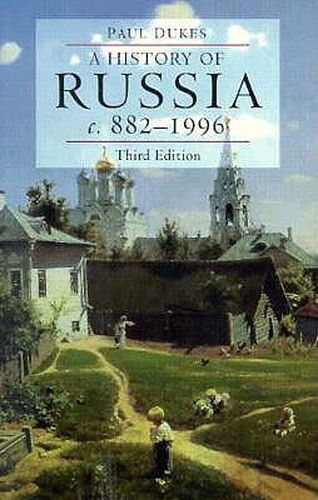 A History of Russia: Medieval, Modern, Contemporary, c. 882-1996