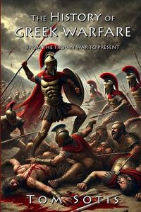 Cover image for The History of Greek Warfare