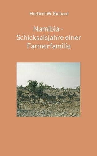 Cover image for Namibia - Schicksalsjahre einer Farmerfamilie