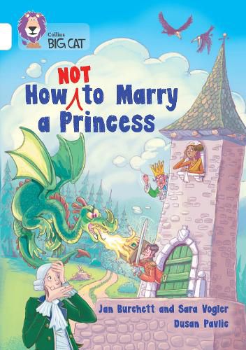 How Not to Marry a Princess: Band 10/White