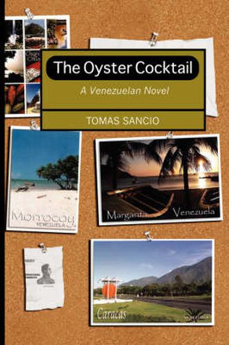 Cover image for The Oyster Cocktail: A Venezuelan Novel