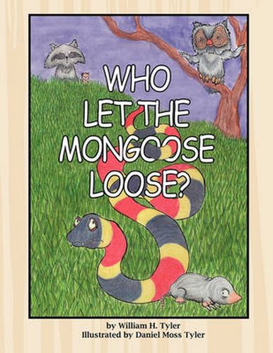 Cover image for Who Let the Mongoose Loose?