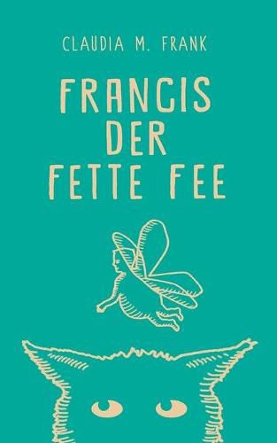 Cover image for Francis, der fette Fee