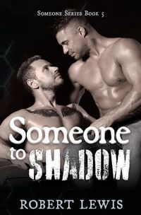 Cover image for Someone to Shadow