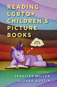 Cover image for Reading LGBTQ+ Children's Picture Books