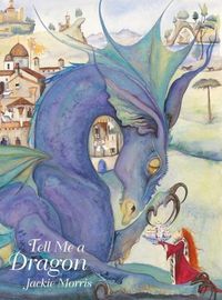 Cover image for Tell Me a Dragon