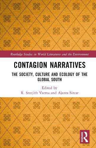 Cover image for Contagion Narratives: The Society, Culture and Ecology of the Global South