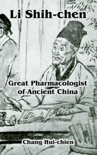 Cover image for Li Shih-chen: Great Pharmacologist of Ancient China