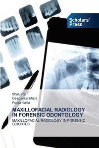 Cover image for Maxillofacial Radiology in Forensic Odontology