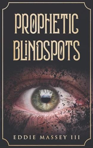 Cover image for Prophetic Blindspots