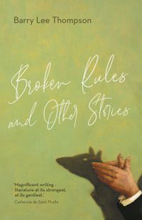 Cover image for Broken Rules and Other Stories