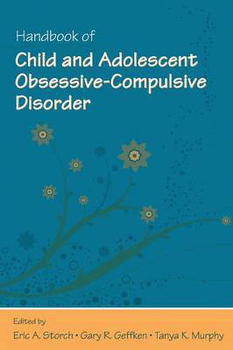 Cover image for Handbook of Child and Adolescent Obsessive-Compulsive Disorder