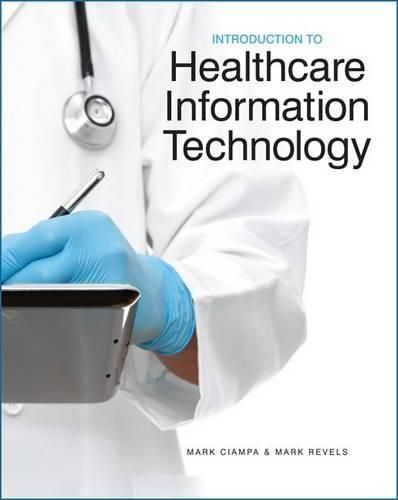 Cover image for Introduction to Healthcare Information Technology