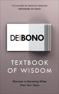 Cover image for Textbook of Wisdom: Shortcuts to Becoming Wiser Than Your Years