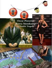 Cover image for Oscar Pistorius Reeva Steenkamp A Double Tragedy